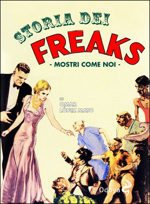9788862881302 - Storia dei Freak