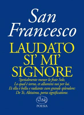 9788862942324 - Laudato si' mi' signore