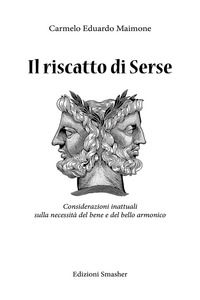 9788863001822 - Il riscatto di Serse