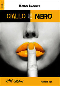 9788863078503 - Giallo e nero