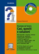 9788863102017 - Sicurezza sul lavoro. Casi, quesiti e soluzioni