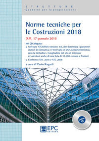 9788863108460 - Norme tecniche per le costruzioni 2018. D.M. 17 gennaio 2018. Nuova ediz. Con CD-ROM