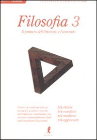 9788863110081 - Filosofia. Vol. 3: Il pensiero dell'Ottocento e Novecento