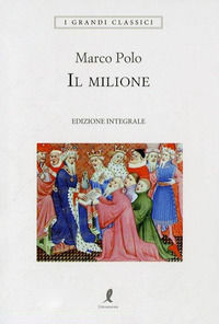 9788863113501 - Il milione. Ediz. integrale
