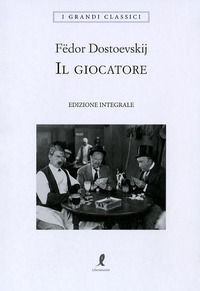 9788863113709 - Il giocatore. Ediz. integrale