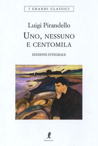 9788863114201 - Uno, nessuno e centomila. Ediz. integrale
