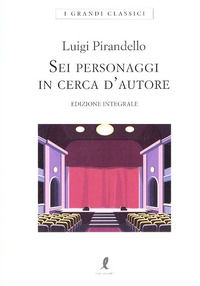 9788863114256 - Sei personaggi in cerca d'autore. Ediz. integrale