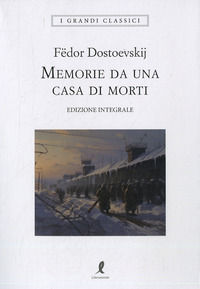 9788863115260 - Memorie da una casa di morti. Ediz. integrale