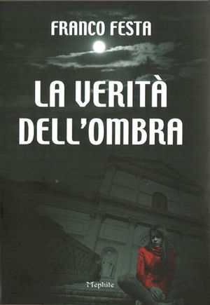 9788863200867 - La verità dell'ombra