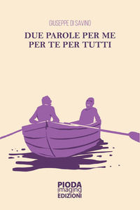 9788863213218 - Due parole per me per te per tutti