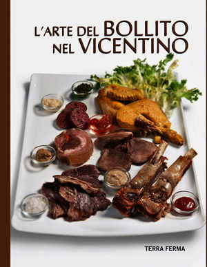 9788863221336 - L'arte del bollito nel vicentino
