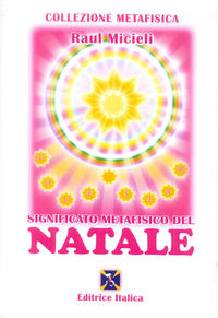 9788863241334 - Significato metafisico del Natale