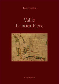9788863411065 - Vallio l'antica Pieve