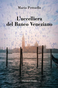 9788863413335 - L'ucceliera del Banco Veneziano