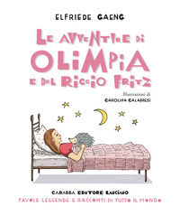 9788863447170 - Le avventure di Olimpia e del riccio Fritz