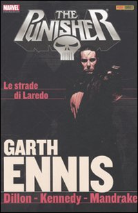 9788863464108 - Garth Ennis Collection. The Punisher. Vol. 5: Le strade di Laredo