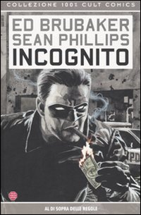 9788863464238 - Incognito. Al di sopra delle regole