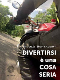 9788863474558 - Divertirsi è una cosa seria