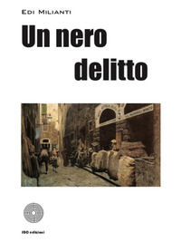 9788863474565 - Un nero delitto