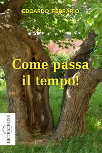 9788863490541 - Come passa il tempo!