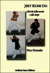 9788863549157 - Jeet Kune Do. Libertà della mente e del corpo