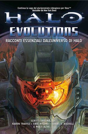 9788863550962 - Halo evolutions. Racconti essenziali dall'universo di Halo