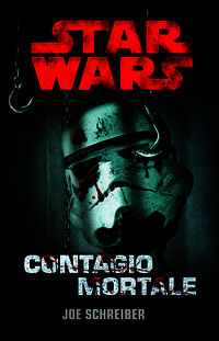 9788863552768 - Contagio mortale. Star Wars