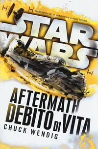 9788863553970 - Star Wars Aftermath. Debido di vita