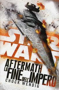 9788863554052 - Star wars Aftermath. La fine dell'Impero