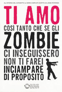 9788863554687 - Finché zombie non ci separi. La trilogia: Finché zombie non ci separi-Gli acchiappazombie-Mangia crepa ama