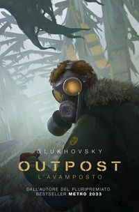 9788863555578 - Outpost. L'avamposto