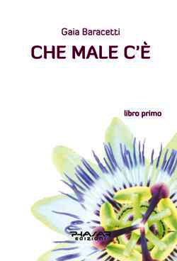 9788863581935 - Che male c'è. Libro primo