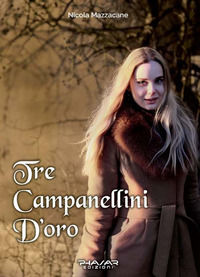 9788863584844 - Tre campanellini d'oro