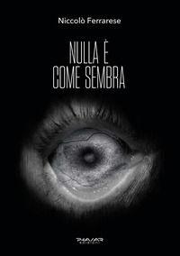 9788863586862 - Nulla è come sembra