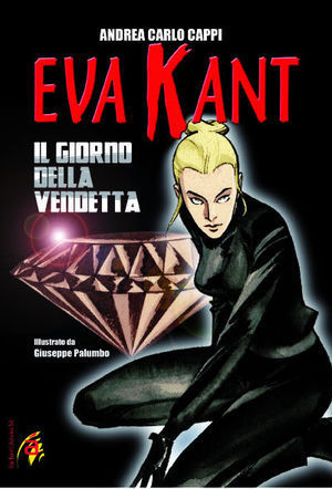 9788863610079 - Eva Kant. Il giorno della vendetta