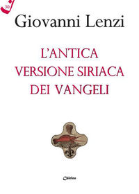 9788863622430 - L'antica versione siriaca dei Vangeli