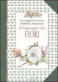 9788863635713 - Il liguaggio dei fiori