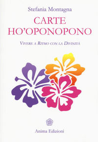 9788863653939 - Carte Ho'oponopono. Vivere a ritmo con la divinità. Con 70 Carte