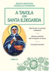 9788863662856 - A tavola con santa Ildegarda