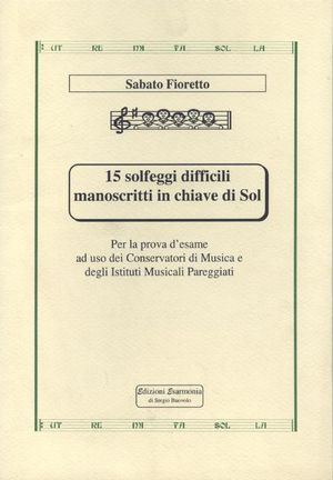9788863710779 - 15 solfeggi difficili manoscritti  in chiave di Sol