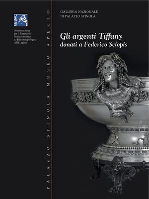 9788863731453 - Gli argenti di Tiffany donati a Federico Sclopis