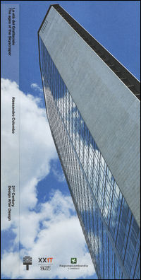 9788863734270 - Le età del grattacielo­The ages of the Skyscraper. 21th Century. Design after design. Ediz. italiana e inglese