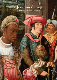 9788863734317 - Joos van Cleve. Il trittico di san Donato. Ediz. illustrata