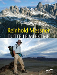 9788863800371 - Tutte le mie cime. Ediz. illustrata