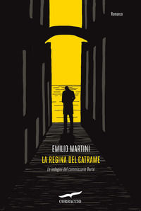 9788863804188 - La regina del catrame. Le indagini del commissario Bertè
