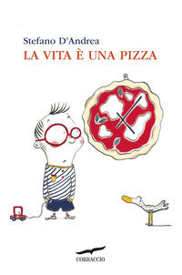 9788863809039 - La vita è una pizza