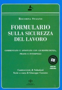 9788863830347 - Formulario sulla sicurezza del lavoro. Con CD-ROM