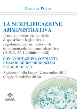 9788863831061 - La semplificazione amministrativa. Il Nuovo Testo Unico delle disposizioni legislative e regolamentari in materia di doc