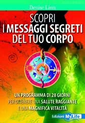 9788863861143 - Scopri i messaggi segreti del tuo corpo