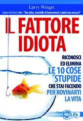 9788863861259 - Il fattore idiota